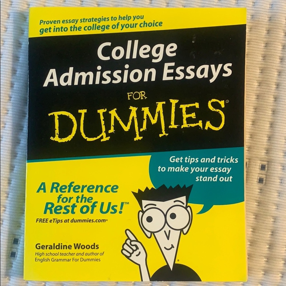 College admission essays for dummies